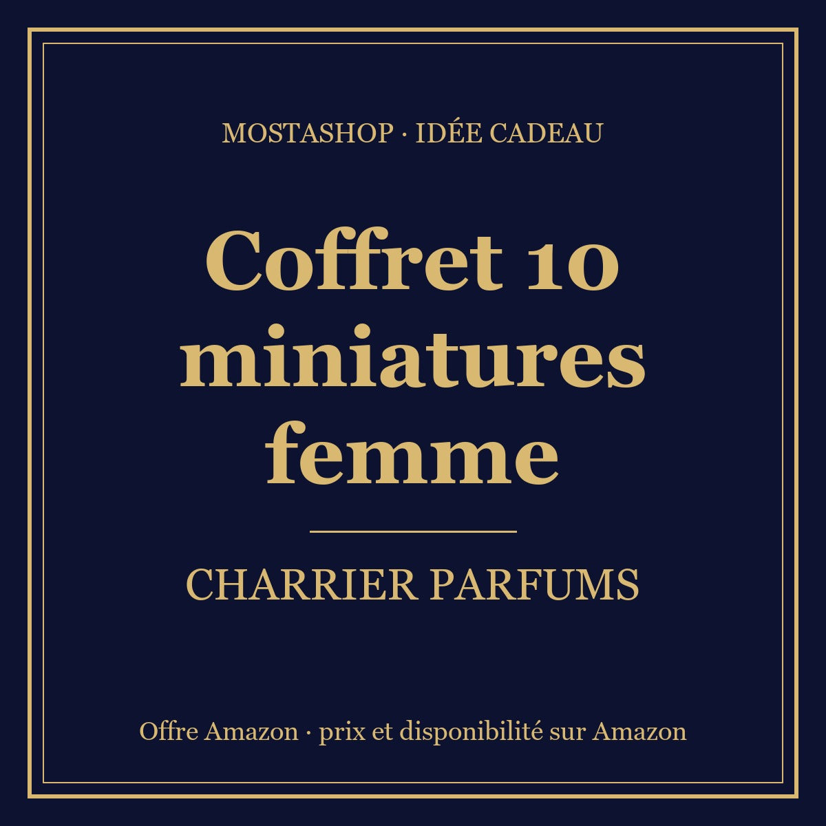 Visuel Mostashop : coffret 10 miniatures de parfum femme Charrier Parfums, offre Amazon